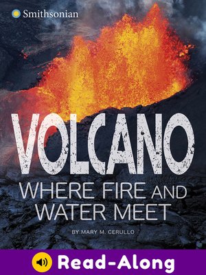 cover image of Volcano, Where Fire and Water Meet
